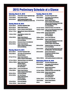 15prelim_pro_Layout[removed]:57 PM Page[removed]Preliminary Schedule at a Glance Saturday, March 21, 2015  Tuesday, March 24, 2015