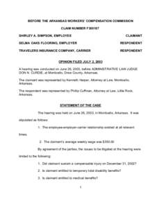 BEFORE THE ARKANSAS WORKERS’ COMPENSATION COMMISSION CLAIM NUMBER F300107 SHIRLEY A. SIMPSON, EMPLOYEE CLAIMANT