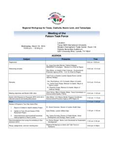 Regional Workgroup for Texas, Coahuila, Nuevo León, and Tamaulipas  Meeting of the Regional Workgroup Texas-Coahuila-Nuevo