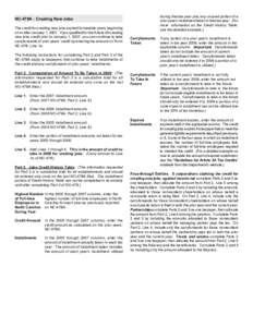 during that tax year plus any unused portion of a prior year’s installment taken in that tax year. (For more information on the Credit History Table, see the detailed example.)  NC-478A - Creating New Jobs