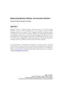 Modernising Menzies, Whitlam, and Australian Elections Robert Crawford, Monash University ABSTRACT Scholarly accounts of Robert Menzies’ electoral success in 1949 and Gough Whitlam’s victory in 1972 invariably refer 