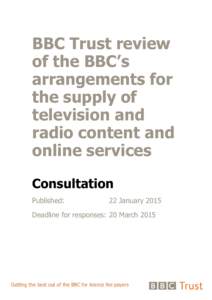 BBC Trust review of the BBC’s arrangements for the supply of television and radio content and