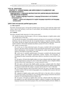 20 USC 6823 NB: This unofficial compilation of the U.S. Code is current as of Jan. 4, 2012 (see http://www.law.cornell.edu/uscode/uscprint.html). TITLE 20 - EDUCATION CHAPTER 70 - STRENGTHENING AND IMPROVEMENT OF ELEMENT