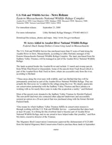 U.S. Fish and Wildlife Service - News Release  Eastern Massachusetts National Wildlife Refuge Complex Assabet River NWR ·Great Meadows NWR ·Mashpee NWR ·Massasoit NWR ·Monomoy NWR · Nantucket NWR ·Nomans Land Islan
