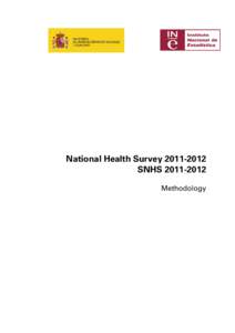 National Health Survey[removed]SNHS[removed]Methodology INDEX 1. Introducción .............................................................................................. 2