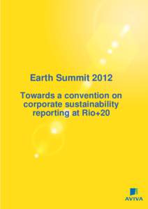 Earth Summit 2012 Towards a convention on corporate sustainability reporting at Rio+20  Confidenti