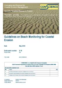 Concepts and Science for Coastal Erosion Management Specific Targeted Research Project Thematic priority: Forecasting and developing innovative policies for sustainability in the medium and long term