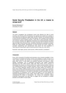 People, Place and Policy (2014): 8/2, ppDOI: pppSocial Security Privatisation in the UK: a means to whose end? Daniel Edmiston* University of Leeds