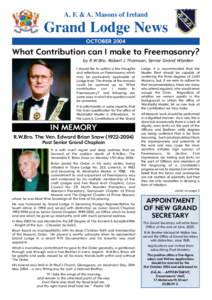 A. F. & A. Masons of Ireland  Grand Lodge News OCTOBER[removed]What Contribution can I make to Freemasonry?