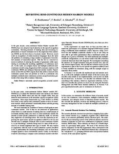 REVISITING SEMI-CONTINUOUS HIDDEN MARKOV MODELS K. Riedhammer1 , T. Bocklet1 , A. Ghoshal2,3 , D. Povey4 1 Pattern Recognition Lab, University of Erlangen-Nuremberg, G ERMANY 2