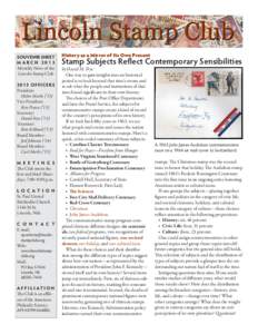 SOUVENIR SHEET M ARCH 2013 Monthly News of the Lincoln Stamp Club 2013 OFFICERS President: