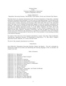 Proposed Rules of the Tennessee Department of Agriculture Division of Regulatory Services Chapter[removed]Regulations Governing Nurseries, Greenhouses, Plant Dealers, Florists and Collected Plant Dealers