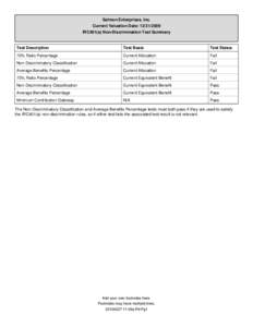 Salmon Enterprises, Inc. Current Valuation Date: IRC401(a) Non-Discrimination Test Summary Test Description