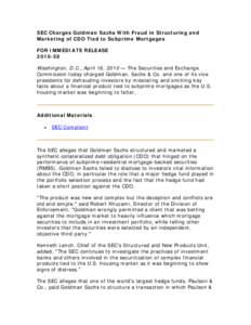 Fixed income securities / Structured finance / Mortgage-backed security / United States housing bubble / Subprime mortgage crisis / Goldman Sachs / Paulson & Co. / Collateralized debt obligation / Robert Khuzami / Financial economics / Investment / Finance