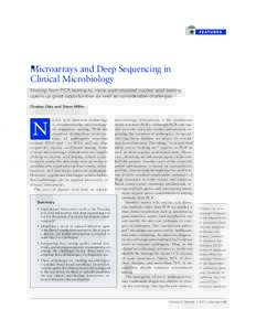 Microarrays and Deep Sequencing in Clinical Microbiology Moving from PCR testing to more sophisticated nucleic acid testing opens up great opportunities as well as considerable challenges Charles Chiu and Steve Miller uc