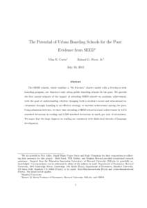 The Potential of Urban Boarding Schools for the Poor: Evidence from SEED∗ Vilsa E. Curto† Roland G. Fryer, Jr.‡