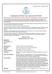 Certificate Number: 10-GE622872-PDA  Confirmation of Product Type Approval 22/NOV/2010 Please refer to the 