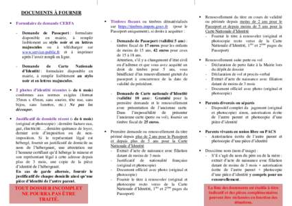 DOCUMENTS À FOURNIR  Formulaire de demande CERFA -