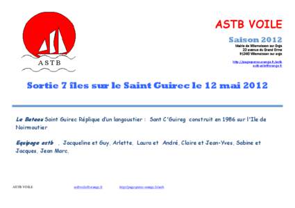 ASTB VOILE Saison 2012 Mairie de Villemoisson sur Orge 22 avenue du Grand Orme[removed]Villemoisson sur orge