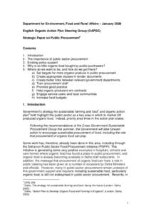 Department for Environment, Food and Rural Affairs – January 2008 English Organic Action Plan Steering Group (OAPSG) Strategic Paper on Public Procurement∗ Contents 1.