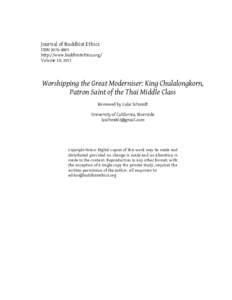 Journal of Buddhist Ethics ISSNhttp://www.buddhistethics.org/ Volume 18, 2011  Worshipping the Great Moderniser: King Chulalongkorn,
