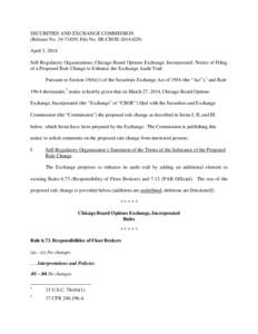 SECURITIES AND EXCHANGE COMMISSION (Release No[removed]; File No. SR-CBOE[removed]April 3, 2014 Self-Regulatory Organizations; Chicago Board Options Exchange, Incorporated; Notice of Filing of a Proposed Rule Change t