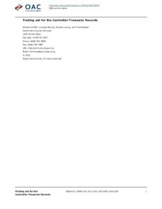 http://oac.cdlib.org/findaid/ark:/13030/kt28703526 No online items Finding aid for the Controller-Treasurer Records Michael Griffith, Lindsay Moxley, Dorothy Leung, and Trista Raezer Santa Clara County Archives