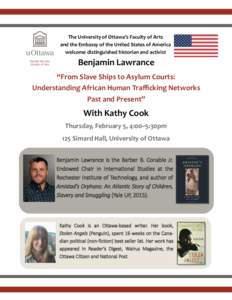 The University of Ottawa’s Faculty of Arts and the Embassy of the United States of America welcome distinguished historian and activist Benjamin Lawrance “From Slave Ships to Asylum Courts: