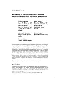 Disasters, 2001, 25(2): 149–163  From Policy to Practice: Challenges in Infant Feeding in Emergencies During the Balkan Crisis Annalies Borrel Save the Children, UK
