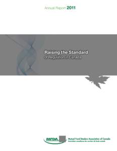 Annual Report[removed]Raising the Standard of Regulation in Canada  MFDA Vision