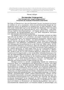 „Braucht Österreich ein neues historisches Museum (‚Haus der Geschichte‘) und, wenn ja, was für eines?“ Vom Institut für Österreichische Geschichtsforschung in Kooperation mit der Österreichischen Akademie d