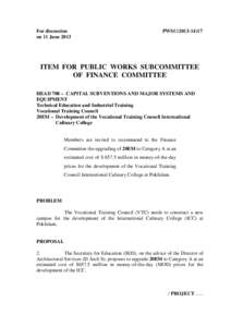 For discussion on 11 June 2013 PWSC[removed]ITEM FOR PUBLIC WORKS SUBCOMMITTEE