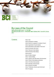 By-Laws of the Council  Approved by the BCI Council – 2nd July 2009 Amended by the BCI Council – 18 December 2009, 5 October 2010, 1 June 2011, 29 June 2012 Text to go here