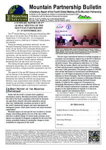 Mountain Partnership Bulletin A Summary Report of the Fourth Global Meeting of the Mountain Partnership Published by the International Institute for Sustainable Development (IISD) in collaboration with the Mountain Partn