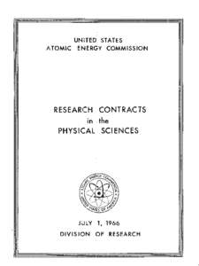 UNITED STATES ATOMIC ENERGY COMMISSION RESEARCH CONTRACTS in the PHYSICAL SCIENCES