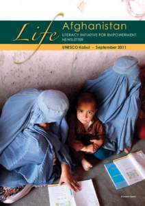 LIFE Afghanistan: Literacy Initiative for Empowerment newsletter, September 2011; 2011