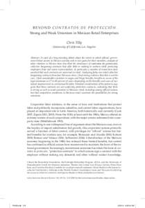 B E YO N D C O N T R A T O S D E P R O T E C C I Ó N Strong and Weak Unionism in Mexican Retail Enterprises Chris Tilly University of California Los Angeles  Abstract: As part of a long-standing debate about the extent 