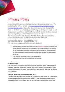 Privacy Policy Arqiva Limited (We) are committed to protecting and respecting your privacy. This policy (together with our terms of use www.arqiva.com/documentation/websiteterms-of-use/index.html and any other documents 