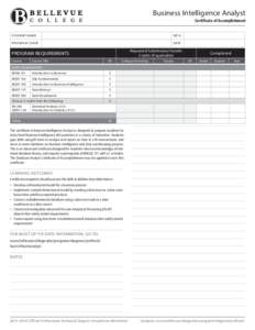 Business Intelligence Analyst Certificate of Accomplishment STUDENT NAME SID #