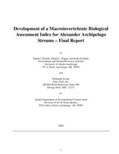 Development of a Macroinvertebrate Biological Assessment Index for Alexander Archipelago Streams – Final Report by  Daniel J. Rinella, Daniel L. Bogan, and Keiko Kishaba