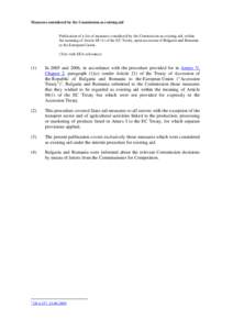 Measures considered by the Commission as existing aid  Publication of a list of measures considered by the Commission as existing aid, within the meaning of Article[removed]of the EC Treaty, upon accession of Bulgaria and