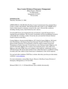 Baca County Division of Emergency Management Riley Frazee, Director 741 Main Street Springfield, CO[removed]6796 FOR RELEASE: