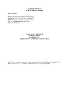 STATE OF VERMONT PUBLIC SERVICE BOARD PSB Docket No. ____ Petition of Green Mountain Power Corporation Pursuant to 30 V.S.A. § 248 for a Certificate of Public Good authorizing the construction of a