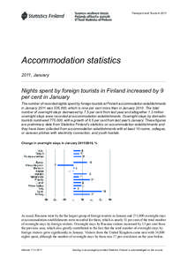Transport and Tourism[removed]Accommodation statistics 2011, January  Nights spent by foreign tourists in Finland increased by 9