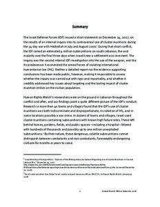 Summary The Israel Defense Forces (IDF) issued a short statement on December 24, 2007, on the results of an internal inquiry into its controversial use of cluster munitions during