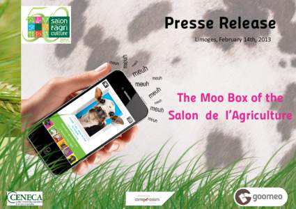 Presse Release Limoges, February 14th, 2013 The Moo Box of the Salon de l’Agriculture