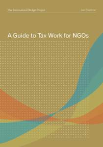 The International Budget Project  Joel Friedman A Guide to Tax Work for NGOs