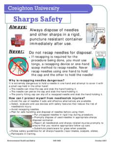 Creighton University  Sharps Safety Always:  Never: