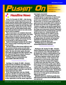 2009 | Volume 27 | Issue 2  Pushin’ On Headline News Irvine, CA, November 10, 2009 —After showing successful results in improving function in rats with