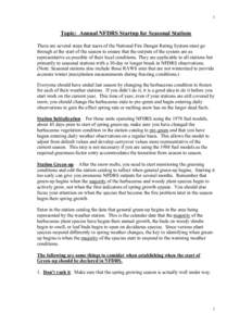 1  Topic: Annual NFDRS Startup for Seasonal Stations There are several steps that users of the National Fire Danger Rating System must go through at the start of the season to ensure that the outputs of the system are as